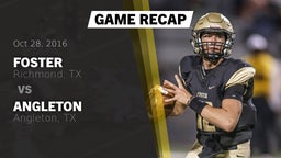 Recap: Foster  vs. Angleton  2016