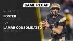 Recap: Foster  vs. Lamar Consolidated  2016