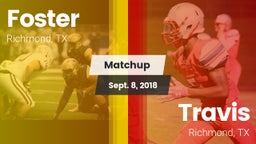 Matchup: Foster  vs. Travis  2018