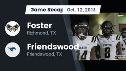 Recap: Foster  vs. Friendswood  2018