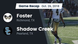 Recap: Foster  vs. Shadow Creek  2018