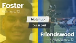 Matchup: Foster  vs. Friendswood  2019