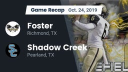 Recap: Foster  vs. Shadow Creek  2019