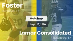 Matchup: Foster  vs. Lamar Consolidated  2020