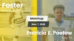 Matchup: Foster  vs. Patricia E. Paetow  2020