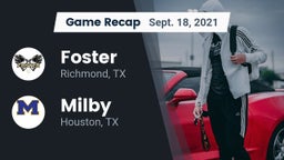 Recap: Foster  vs. Milby  2021