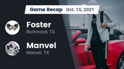 Recap: Foster  vs. Manvel  2021