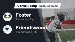 Recap: Foster  vs. Friendswood  2022
