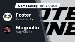 Recap: Foster  vs. Magnolia  2022