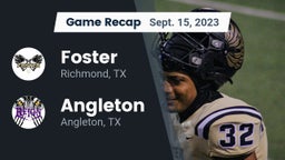 Recap: Foster  vs. Angleton  2023