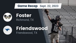 Recap: Foster  vs. Friendswood  2023