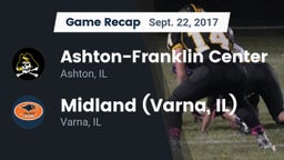 Recap: Ashton-Franklin Center  vs. Midland  (Varna, IL) 2017