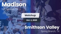 Matchup: Madison vs. Smithson Valley  2020