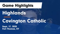 Highlands  vs Covington Catholic  Game Highlights - Sept. 17, 2020