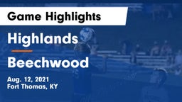 Highlands  vs Beechwood  Game Highlights - Aug. 12, 2021