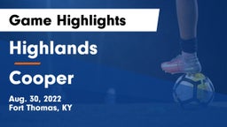 Highlands  vs Cooper  Game Highlights - Aug. 30, 2022