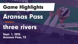 Aransas Pass  vs three rivers Game Highlights - Sept. 1, 2023