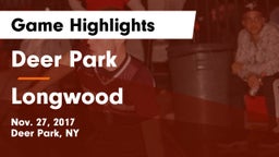 Deer Park  vs Longwood  Game Highlights - Nov. 27, 2017
