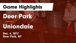 Deer Park  vs Uniondale  Game Highlights - Dec. 6, 2017