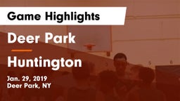 Deer Park  vs Huntington Game Highlights - Jan. 29, 2019