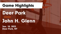 Deer Park  vs John H. Glenn  Game Highlights - Jan. 18, 2023