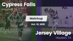 Matchup: Cypress Falls High vs. Jersey Village  2018