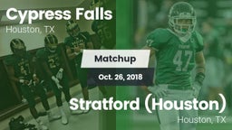Matchup: Cypress Falls High vs. Stratford  (Houston) 2018