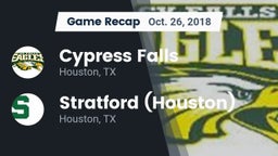 Recap: Cypress Falls  vs. Stratford  (Houston) 2018