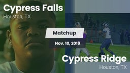 Matchup: Cypress Falls High vs. Cypress Ridge  2018
