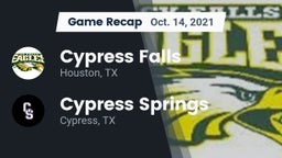 Recap: Cypress Falls  vs. Cypress Springs  2021