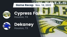 Recap: Cypress Falls  vs. Dekaney  2022