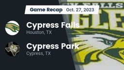 Recap: Cypress Falls  vs. Cypress Park   2023
