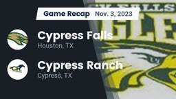 Recap: Cypress Falls  vs. Cypress Ranch  2023