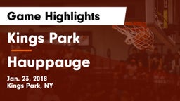 Kings Park   vs Hauppauge  Game Highlights - Jan. 23, 2018