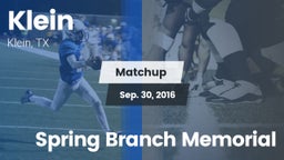 Matchup: Klein  vs. Spring Branch Memorial 2016