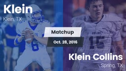Matchup: Klein  vs. Klein Collins  2016