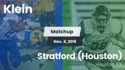 Matchup: Klein  vs. Stratford  (Houston) 2016