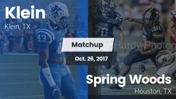 Matchup: Klein  vs. Spring Woods  2017