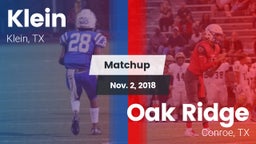 Matchup: Klein  vs. Oak Ridge  2018