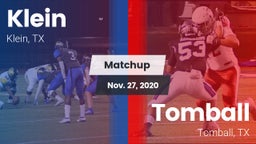 Matchup: Klein  vs. Tomball  2020