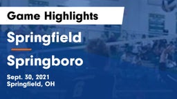 Springfield  vs Springboro  Game Highlights - Sept. 30, 2021
