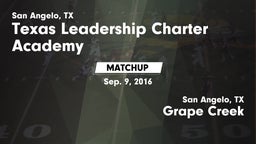 Matchup: Texas Leadership vs. Grape Creek  2016