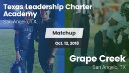 Matchup: Texas Leadership vs. Grape Creek  2018