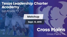 Matchup: Texas Leadership vs. Cross Plains  2019