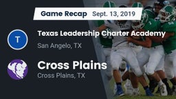 Recap: Texas Leadership Charter Academy  vs. Cross Plains  2019