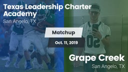 Matchup: Texas Leadership vs. Grape Creek  2019