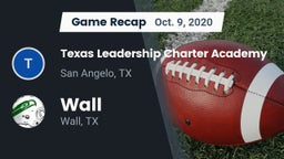 Recap: Texas Leadership Charter Academy  vs. Wall  2020