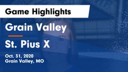 Grain Valley  vs St. Pius X  Game Highlights - Oct. 31, 2020