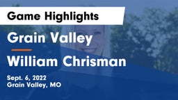 Grain Valley  vs William Chrisman  Game Highlights - Sept. 6, 2022