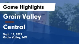 Grain Valley  vs Central  Game Highlights - Sept. 17, 2022